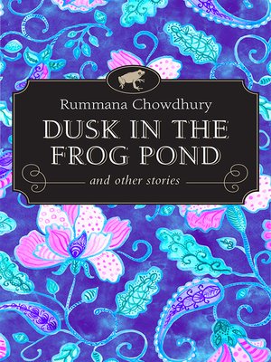 cover image of Dusk in the Frog Pond and Other Stories